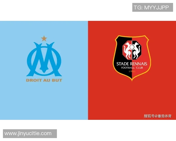 雷恩与马赛对决时间安排及赛事前瞻分析